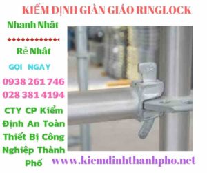 Hình ảnh kiểm định giàn giáo ringlock