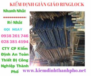 Hình ảnh kiểm định giàn giáo ringlock