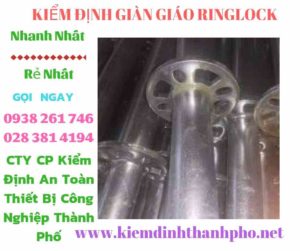 Hình ảnh kiểm định giàn giáo ringlock