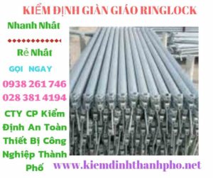 Hình ảnh kiểm định giàn giáo ringlock