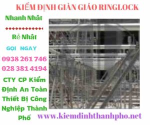 Hình ảnh kiểm định giàn giáo ringlock