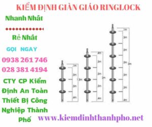 Hình ảnh kiểm định giàn giáo ringlock