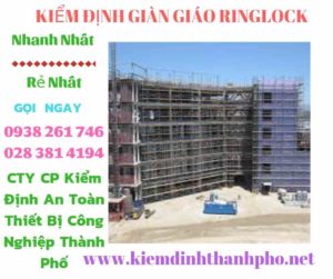 Hình ảnh kiểm định giàn giáo ringlock