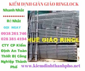 Hình ảnh kiểm định giàn giáo ringlock