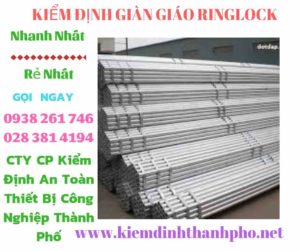 Hình ảnh kiểm định giàn giáo ringlock