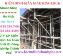 HÌNH ẢNH KIỂM ĐỊNH GIÀN GIÁO RINGLOCK