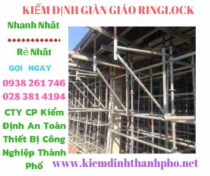 Hình ảnh kiểm định giàn giáo ringlock