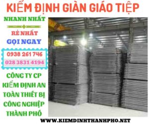 Hình ảnh kiểm định giàn giáo tiệp