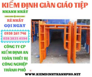 Hình ảnh kiểm định giàn giáo tiệp