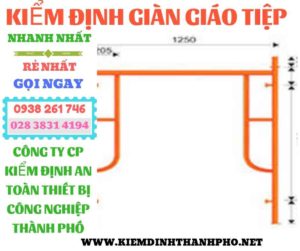 Hình ảnh kiểm định giàn giáo tiệp