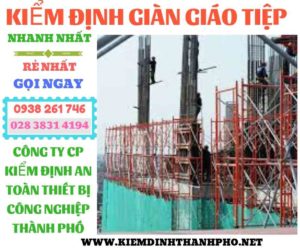 Hình ảnh kiểm định giàn giáo tiệp