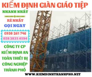 Hình ảnh kiểm định giàn giáo tiệp