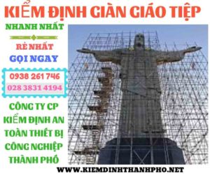 Hình ảnh kiểm định giàn giáo tiệp