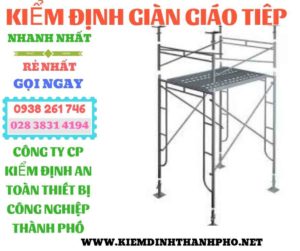 Hình ảnh kiểm định giàn giáo tiệp