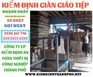 Hình ảnh kiểm định giàn giáo tiệp