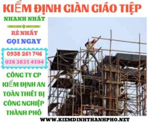 Hình ảnh kiểm định giàn giáo tiệp