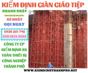 Hình ảnh kiểm định giàn giáo tiệp