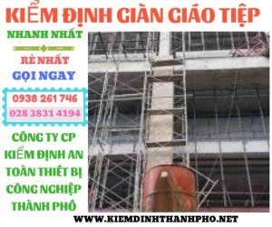 Hình ảnh kiểm định giàn giáo tiệp