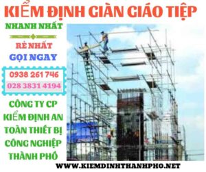 Hình ảnh kiểm định giàn giáo tiệp