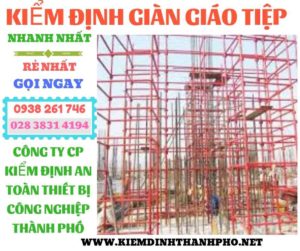 Hình ảnh kiểm định giàn giáo tiệp