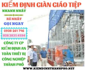 Hình ảnh kiểm định giàn giáo tiệp