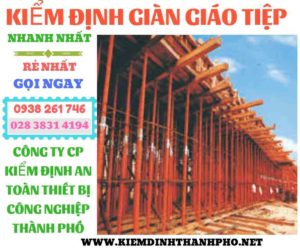 Hình ảnh kiểm định giàn giáo tiệp