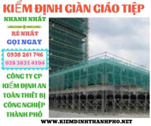 Hình ảnh kiểm định giàn giáo tiệp