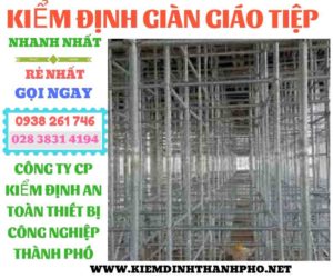 Hình ảnh kiểm định giàn giáo tiệp