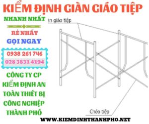 Hình ảnh kiểm định giàn giáo tiệp