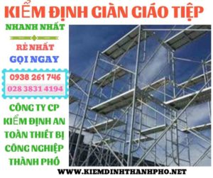 Hình ảnh kiểm định giàn giáo tiệp