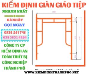 Hình ảnh kiểm định giàn giáo tiệp