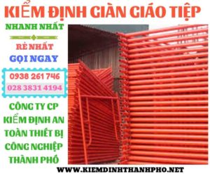 Hình ảnh kiểm định giàn giáo tiệp