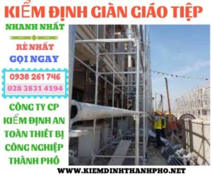 Hình ảnh kiểm định giàn giáo tiệp