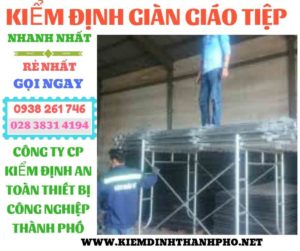 Hình ảnh kiểm định giàn giáo tiệp