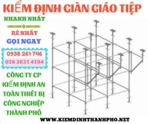 Hình ảnh kiểm định giàn giáo tiệp