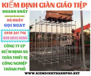 Hình ảnh kiểm định giàn giáo tiệp