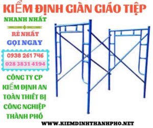 Hình ảnh kiểm định giàn giáo tiệp