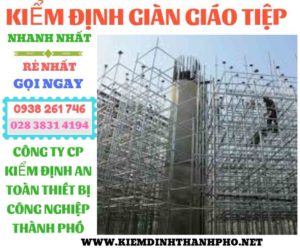 Hình ảnh kiểm định giàn giáo tiệp