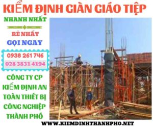 Hình ảnh kiểm định giàn giáo tiệp