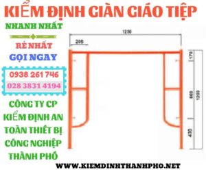 Hình ảnh kiểm định giàn giáo tiệp