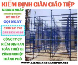 Hình ảnh kiểm định giàn giáo tiệp