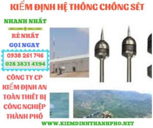 Hình ảnh kiểm định hệ thống chống sét