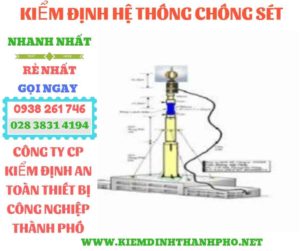 Báo giá kiểm định hệ thống chống sét