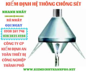 Biện pháp an toàn kiểm định hệ thống chống sét