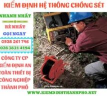 kiểm định hệ thống chống sét- hệ thống nối đất