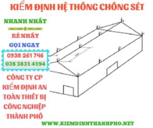 Hình ảnh kiểm định hệ thống chống sét