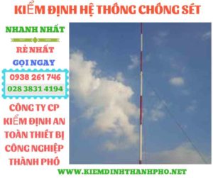 Hình ảnh kiểm định hệ thống chống sét