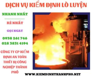 hình ảnh kiểm định lò luyện