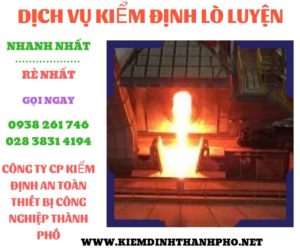 hình ảnh kiểm định lò luyện