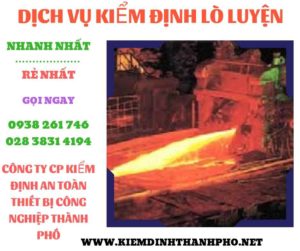 hình ảnh kiểm định lò luyện